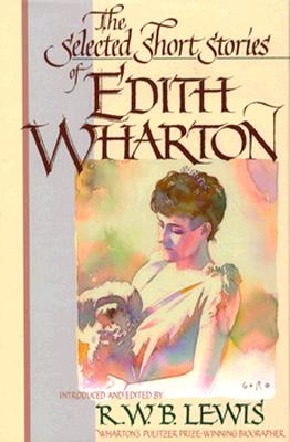 Image for Selected Short Stories of Edith Wharton Selected Short Stories of Edith Wharton