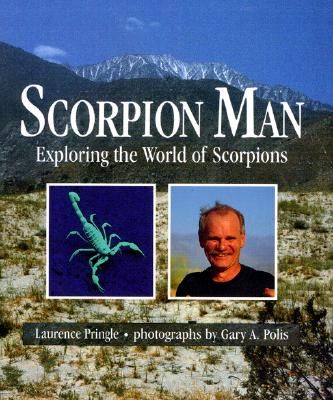 The Scorpion Man Exploring The World Of Scorpions