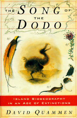 SONG OF THE DODO Island Biogeography in an Age of Extinctions