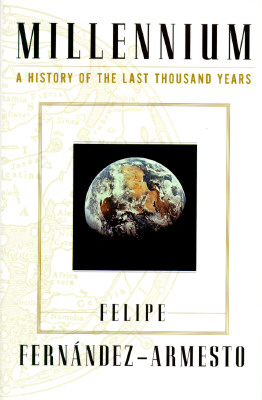 MILLENNIUM; a history of the last thousand years.