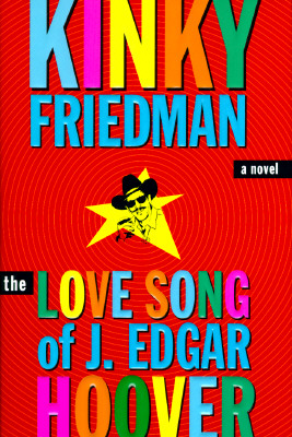 Image for The Love Song of J. Edgar Hoover