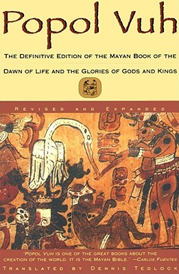 Image for Popol Vuh: The Definitive Edition of The Mayan Book of The Dawn of Life and The Glories of Gods and Kings