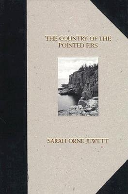 The COUNTRY OF THE POINTED FIRS