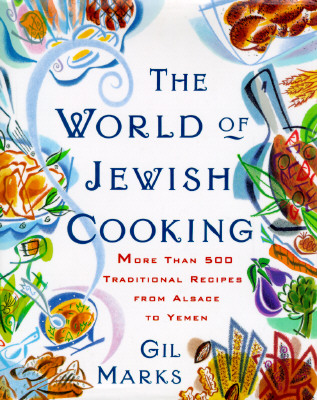 The World Of Jewish Cooking: More Than 400 Delectable Recipes from Jewish Communities