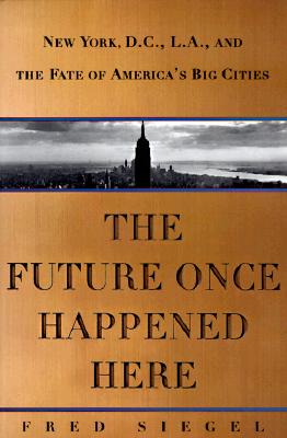 The Future Once Happened Here