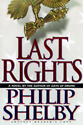 Last Rights / A Novel