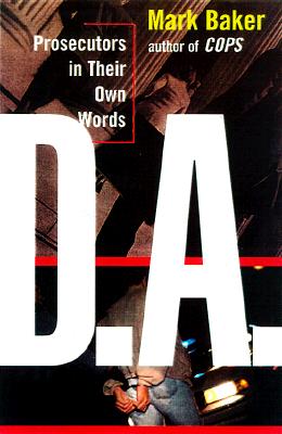Image for D.A. : Prosecutors in Their Own Words