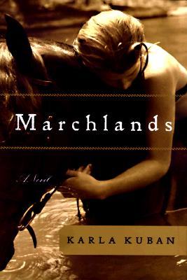 Image for Marchlands: a Novel