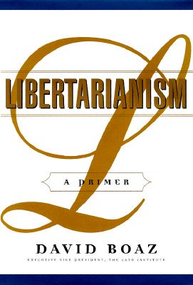 Image for Libertarianism: A Primer Libertarianism: A Primer