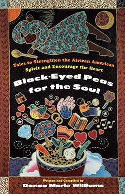 Image for Black-Eyed Peas for the Soul: Tales to Strengthen the African American Spirit and Encourage the Heart