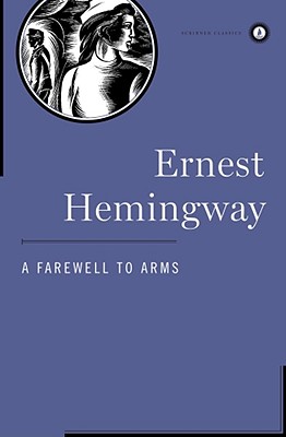 Image for A Farewell to Arms (Scribner Classics)