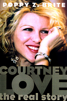 Courtney Love : The Real Story