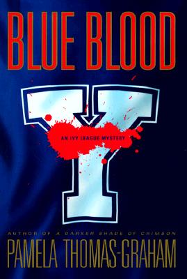 BLUE BLOOD (Ivy League Mysteries)