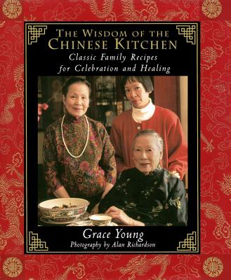 Image for The Wisdom of the Chinese Kitchen: Wisdom of the Chinese Kitchen The Wisdom of the Chinese Kitchen: Wisdom of the Chinese Kitchen