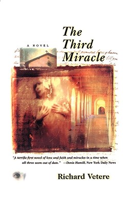 The Third Miracle: A Novel