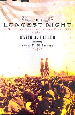 The Longest Night: A Military History of the Civil War