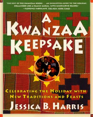A Kwanzaa Keepsake: Celebrating the Holiday with New Traditions and Feasts