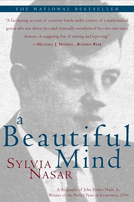 Image for A Beautiful Mind: A Biography of John Forbes Nash, Jr., Winner of the Nobel Prize in Economics, 1994