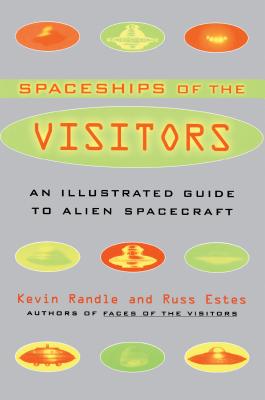 SPACESHIPS OF THE VISITORS: An Illustrated Guide to Alien Spacecraft