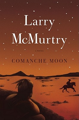 Comanche Moon : A Novel
