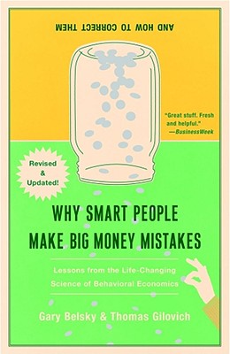 Image for Why Smart People Make Big Money Mistakes and How to Correct Them