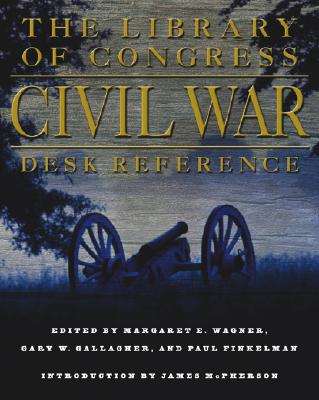 Library of Congress Civil War Desk Reference.