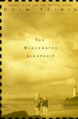 The Blackwater Lightship : A Novel
