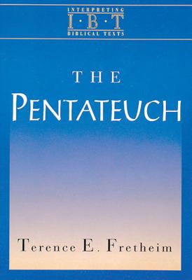 Image for The Pentateuch (Interpreting Biblical Texts)