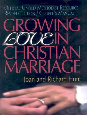 Growing love in Christian Marriage Hunt, Joan and Richard