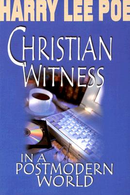Christian Witness in a Postmodern World