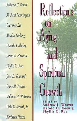 Reflections on Aging and Spiritual Growth
