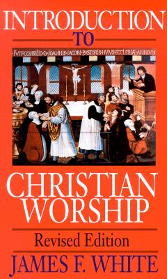 Image for Introduction to Christian Worship