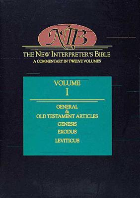 The New Interpreter's Bible - Volume I: General Articles & Introduction, Commentary, & Reflections For Each Book Of The Bible.