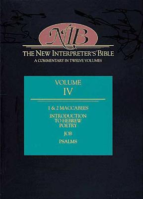 The New Interpreter's Bible - Volume IV: General Articles & Introduction, Commentary & Reflections For Each Book Of The Bible.