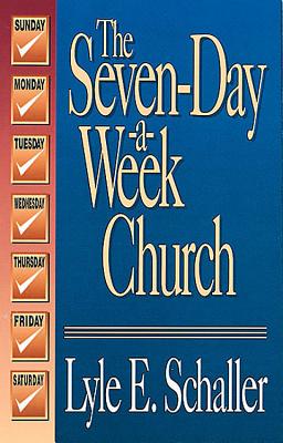 The Seven-Day-A-Week Church