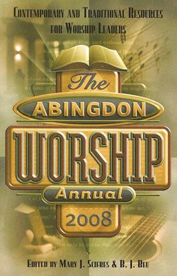 The Abingdon Worship Annual 2008