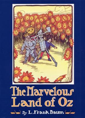 The Marvelous Land of Oz (Books of Wonder)