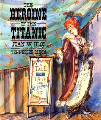 Image for Heroine of the Titanic, The Heroine of the Titanic, The