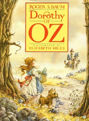 Dorothy of Oz (Books of Wonder)