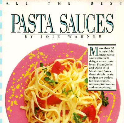 All The Best Pasta Sauces