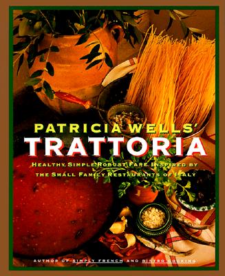 Patricia Wells' Trattoria