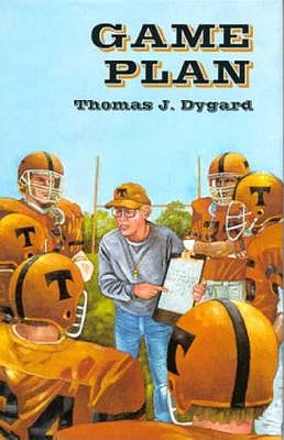 Game Plan Dygard, Thomas J. and Marchesi, Stephen