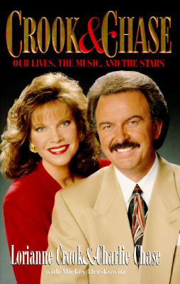 CROOK AND CHASE: OUR LIVES, THE MUSIC, AND THE STARS