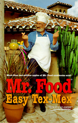Mr. Food - Easy Tex-Mex