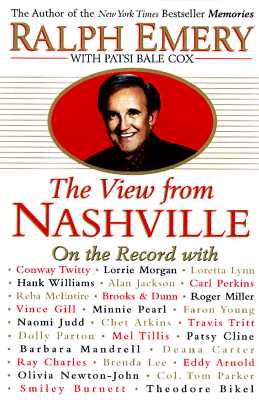 The View from Nashville: On The Record With Country Music's Greatest Stars