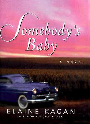 Somebody's Baby: A Novel
