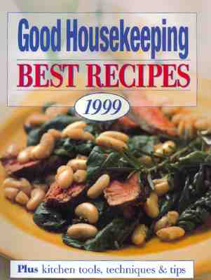Good Housekeeping Best Recipes 1999