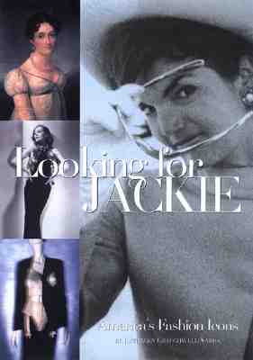 Image for Looking for Jackie: American Fashion Icons
