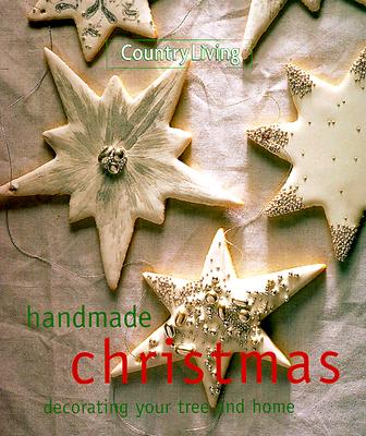 Country Living Handmade Christmas: Decorating Your Tree & Home