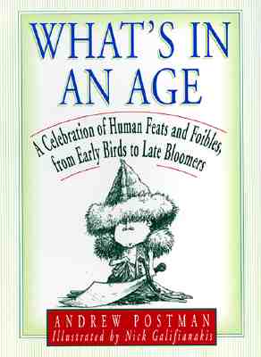 What's in an Age: Who Did What When, From Age 1 To 100